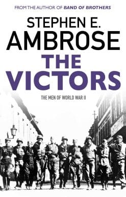 The Victors: The Men of WWII