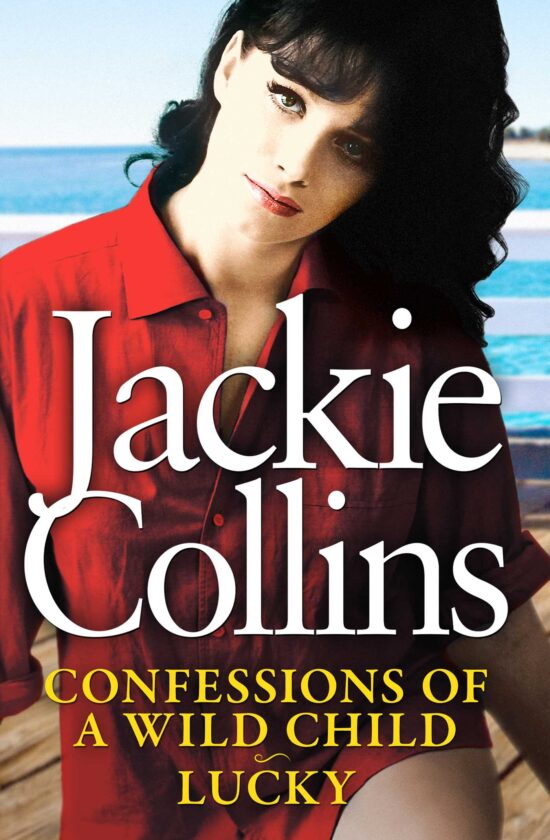 Confessions of a Wild Child and Lucky: The Lucky Santangelo Collection