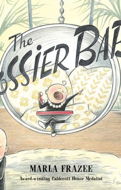 The Bossier Baby: The Hilarious Follow-up to Boss Baby