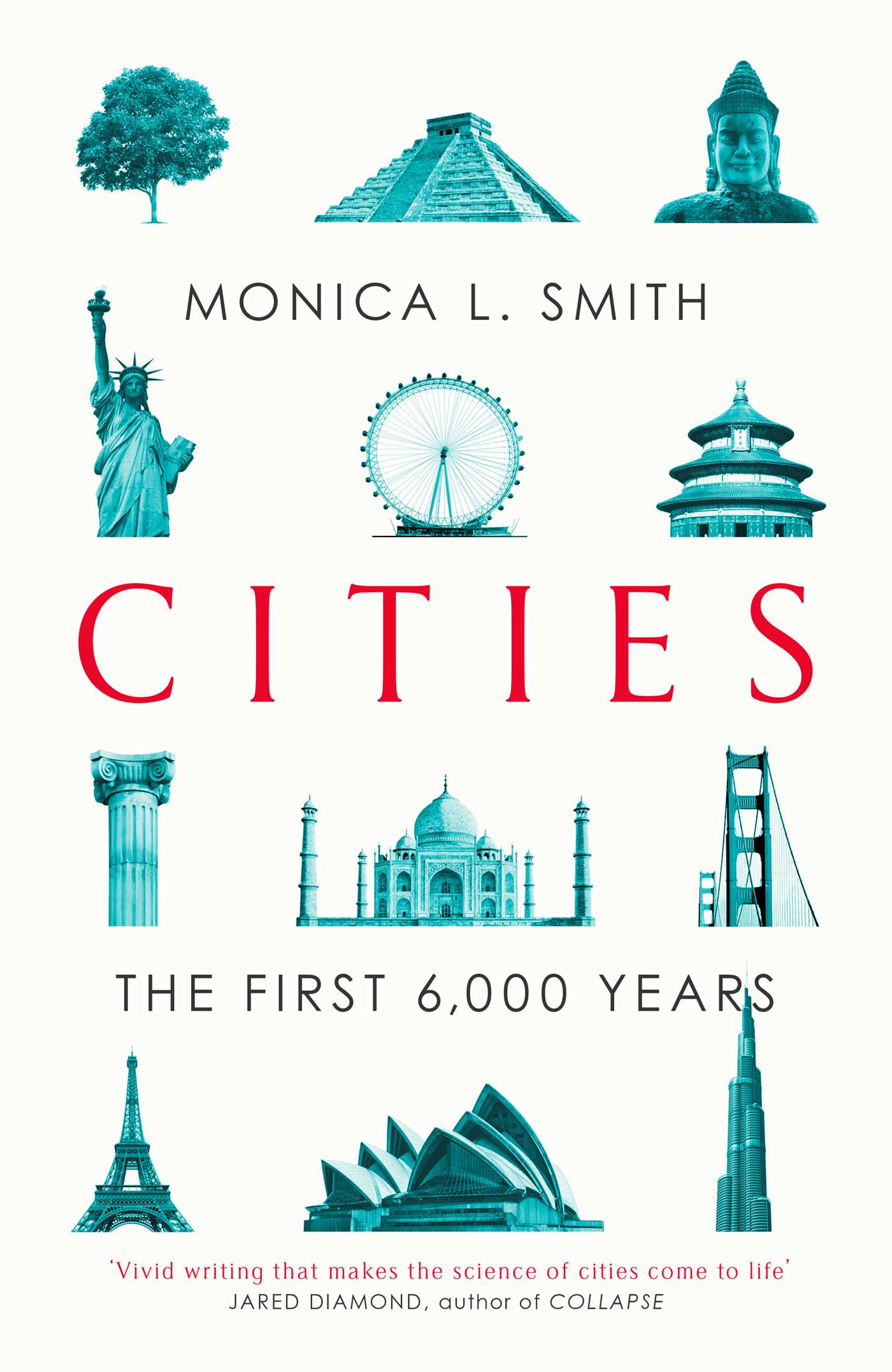 Cities: The First 6,000 Years 1 Cities: The First 6,000 Years