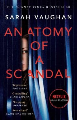 Anatomy of a Scandal: Now a major Netflix series