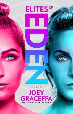 Elites of Eden: A Novel