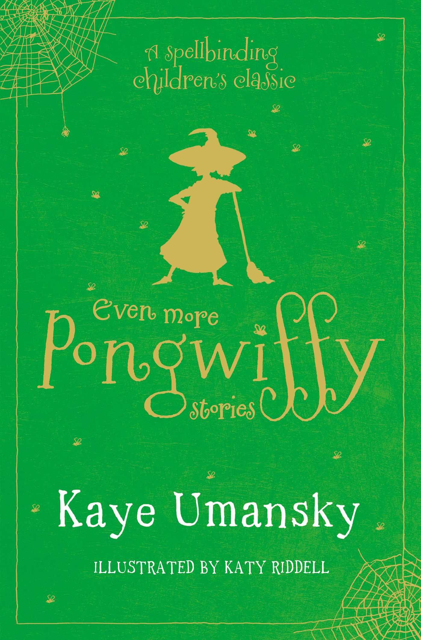 Even More Pongwiffy Stories: The Pantomime and The Spellovision Song Contest and Back on Track 1 Even More Pongwiffy Stories: The Pantomime and The Spellovision Song Contest and Back on Track