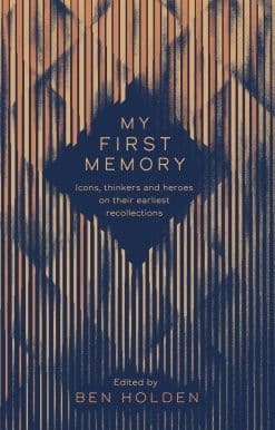 My First Memory: Epiphanies, Watersheds and Origin Stories
