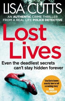 Lost Lives: A must-read crime novel  from a real-life police detective