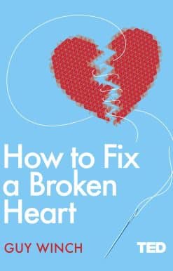 How to Fix a Broken Heart