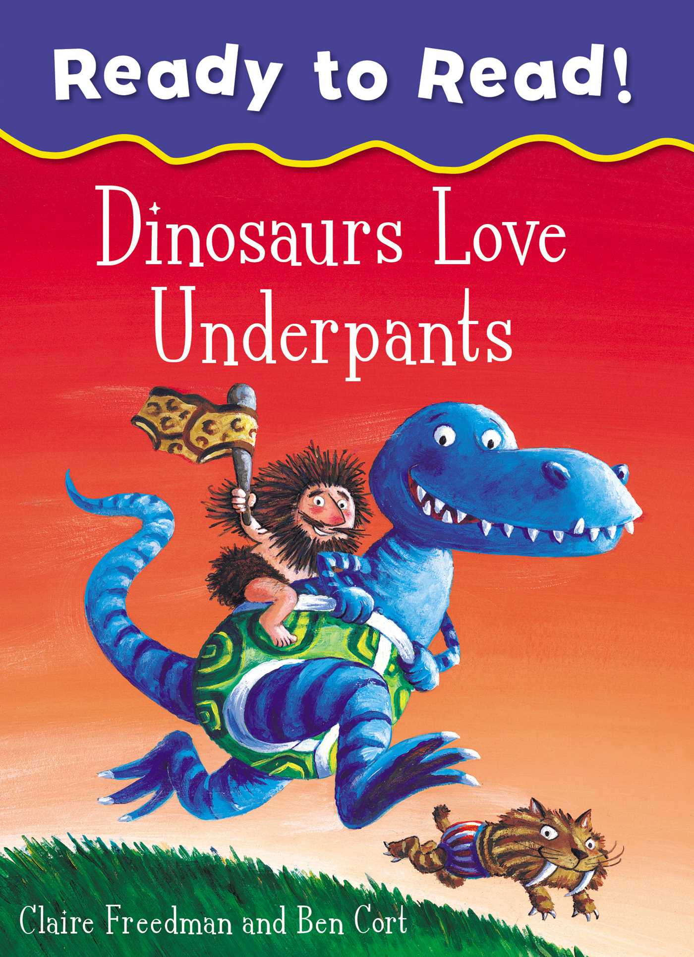 Dinosaurs Love Underpants Ready to Read 1 Dinosaurs Love Underpants Ready to Read