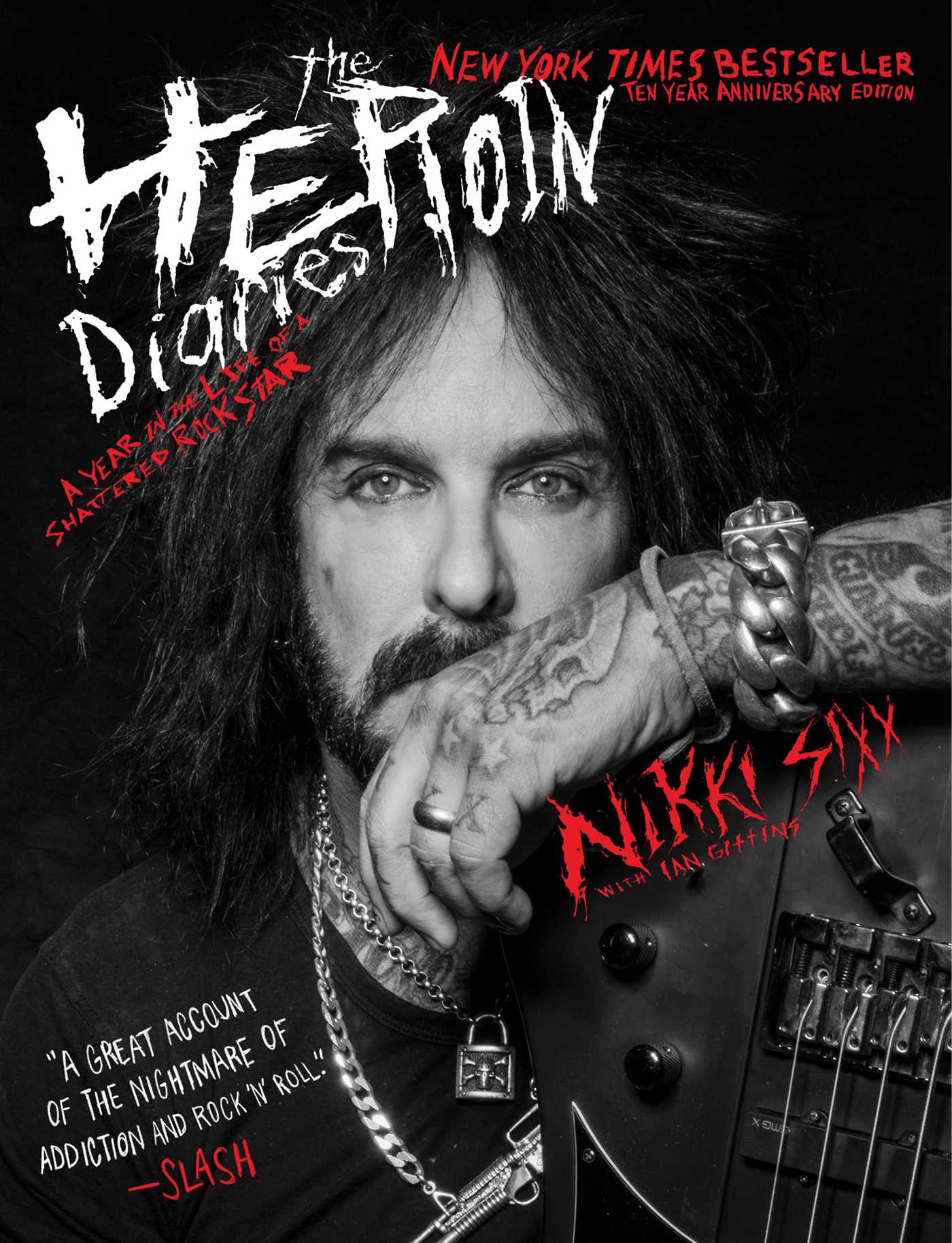 The Heroin Diaries: A Year in the Life of a Shattered Rock Star 1 The Heroin Diaries: A Year in the Life of a Shattered Rock Star