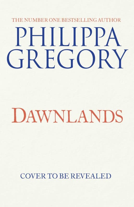 Dawnlands: the number one bestselling author of vivid stories crafted by history
