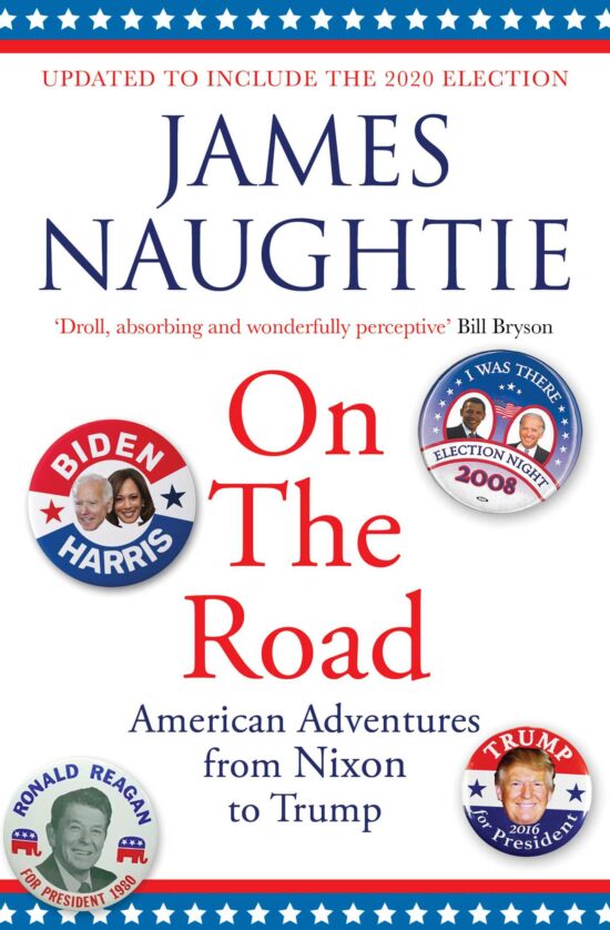 On the Road: Adventures from Nixon to Trump