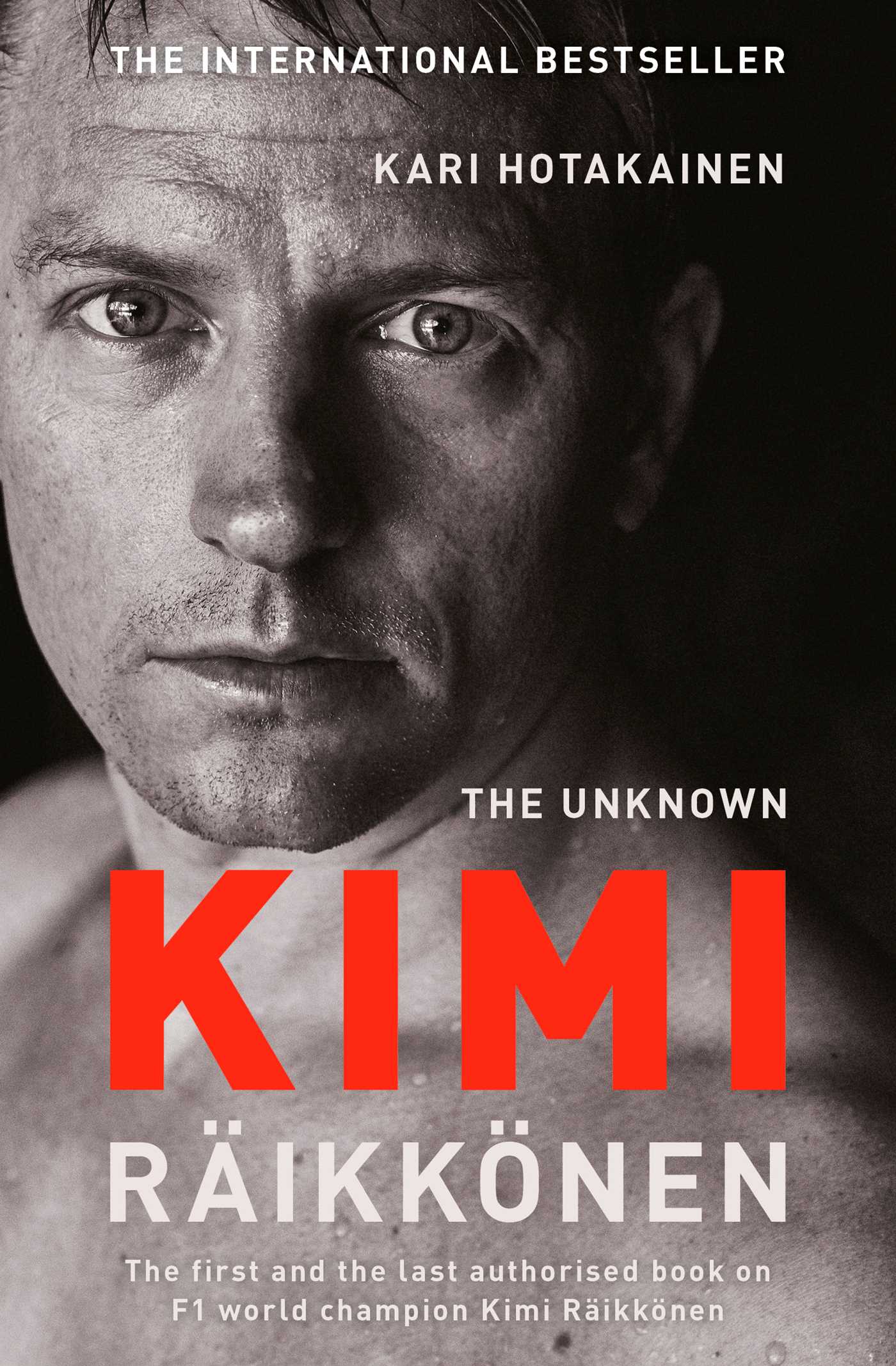 The Unknown Kimi Raikkonen 1 The Unknown Kimi Raikkonen