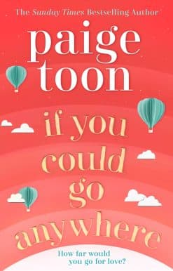 If You Could Go Anywhere