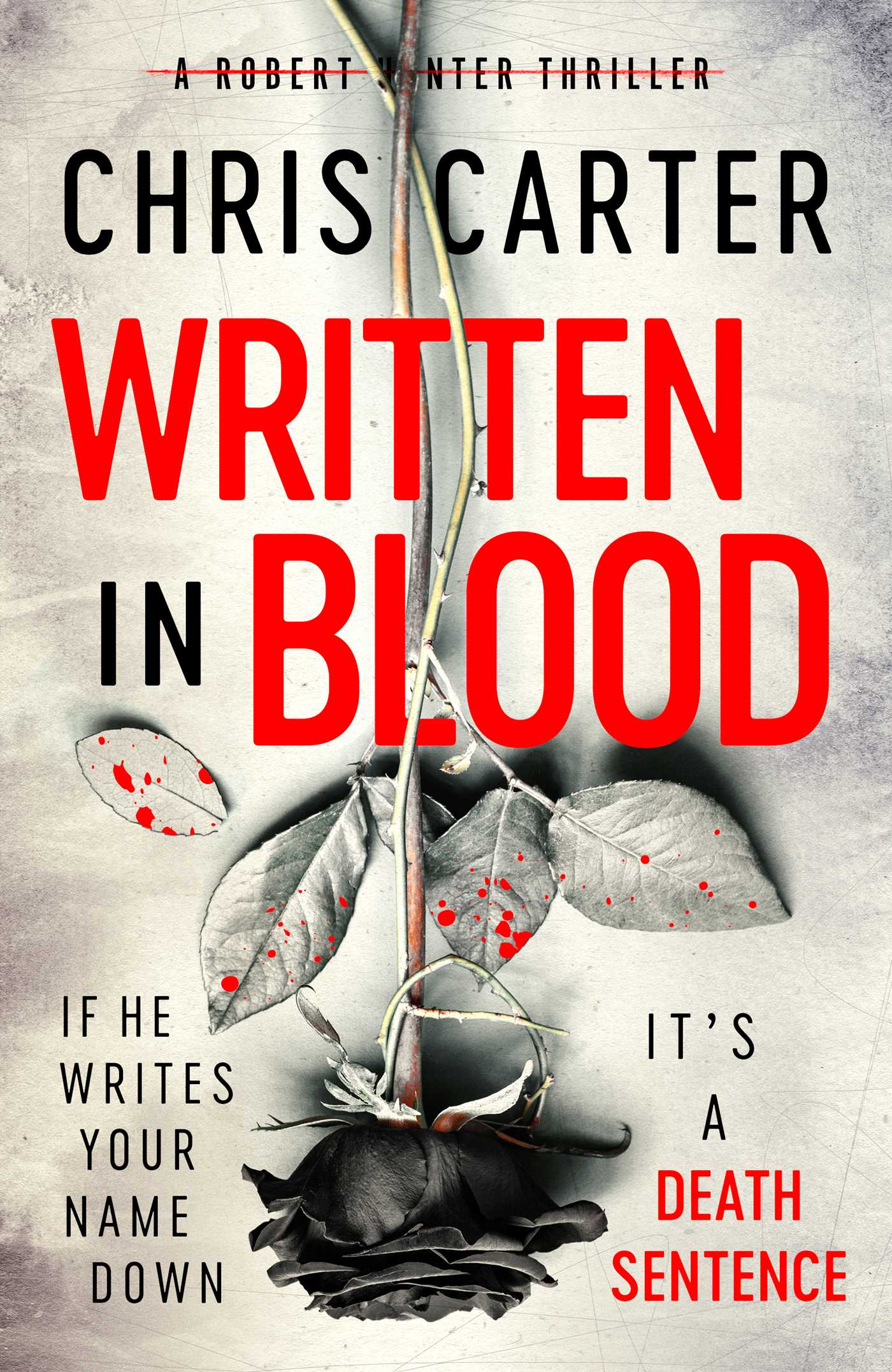 Written in Blood: The Sunday Times Number One Bestseller 1 Written in Blood: The Sunday Times Number One Bestseller