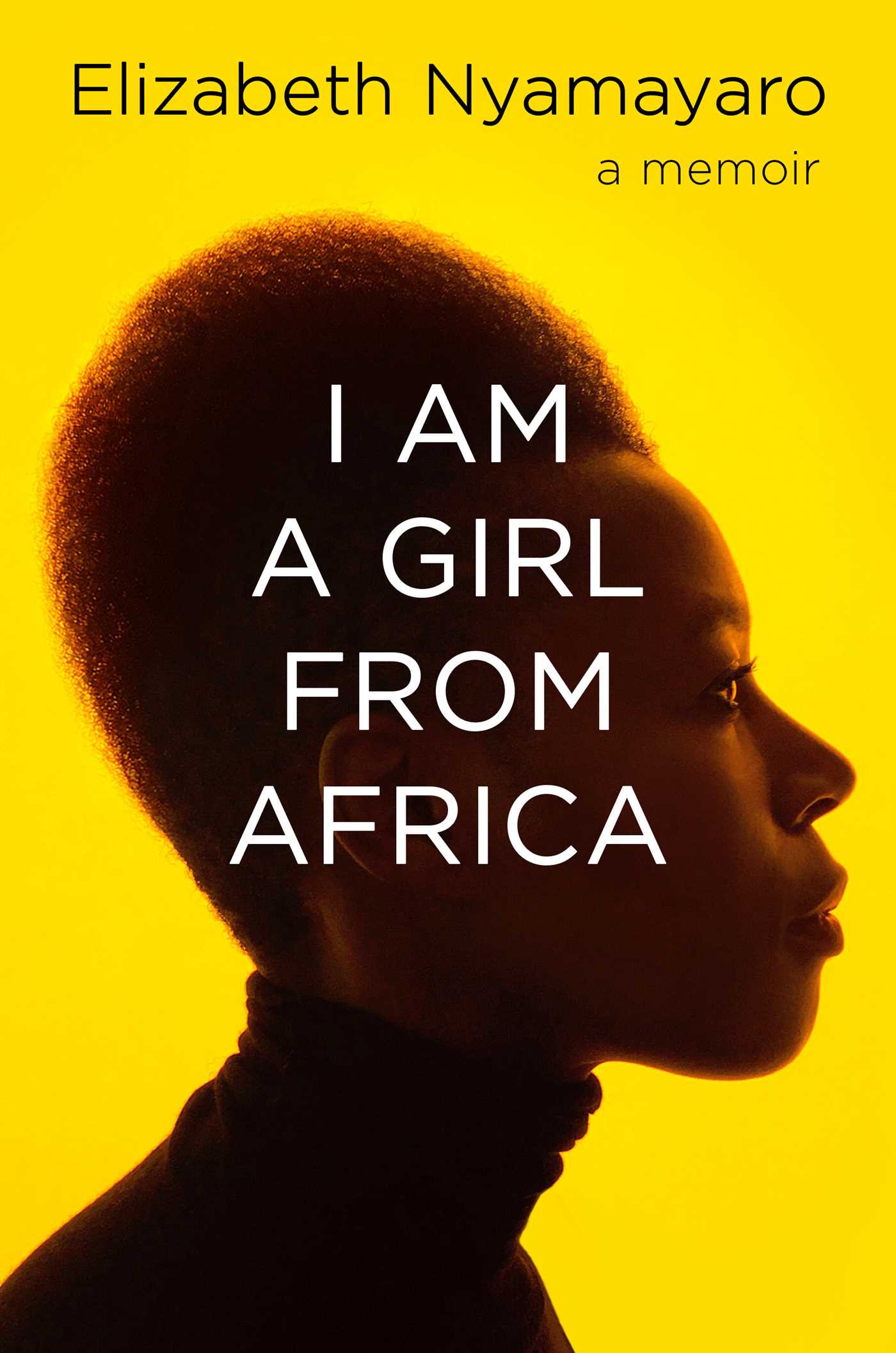 I Am A Girl From Africa 1 I Am A Girl From Africa