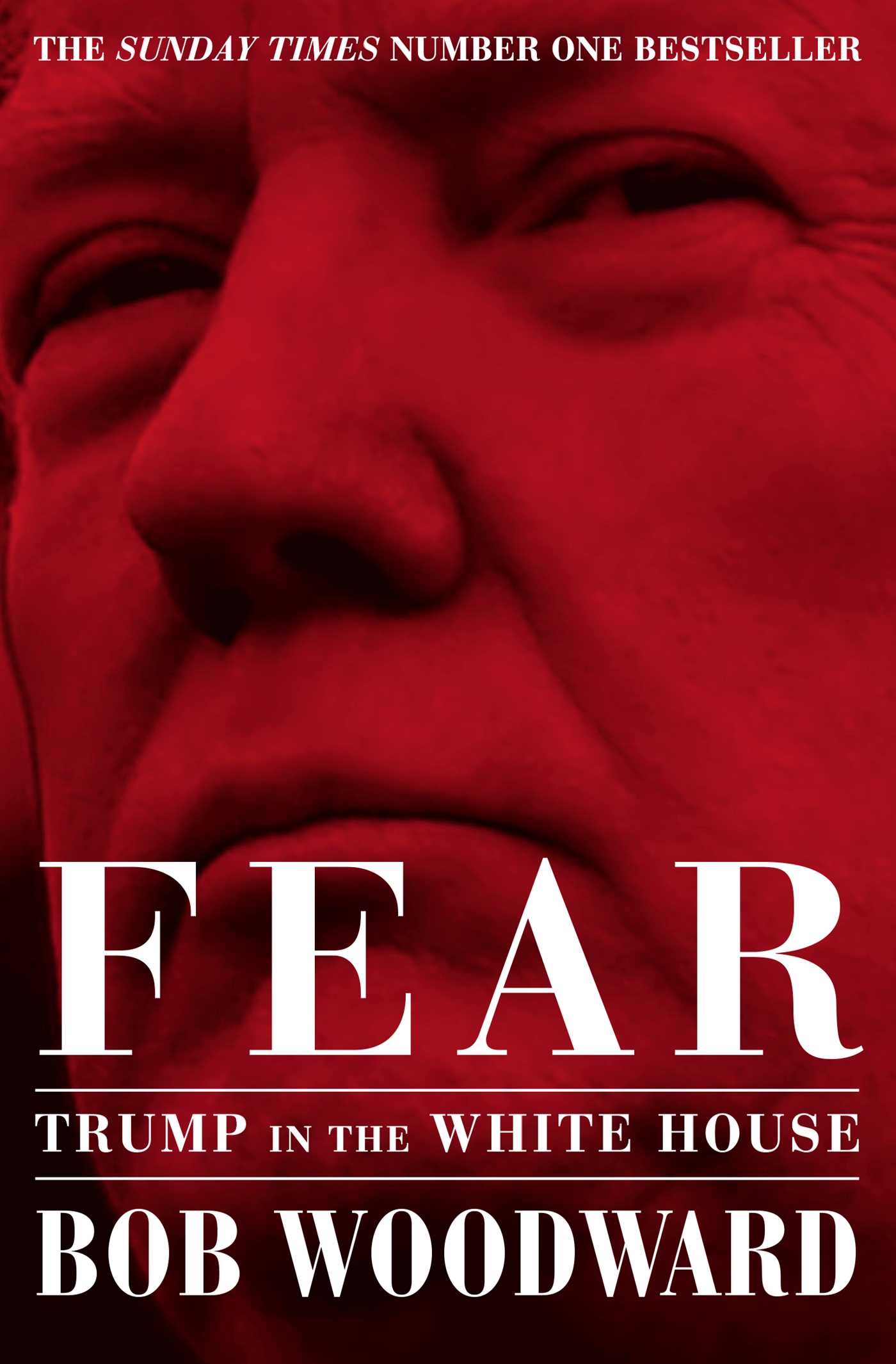 Fear: Trump in the White House 1 Fear: Trump in the White House