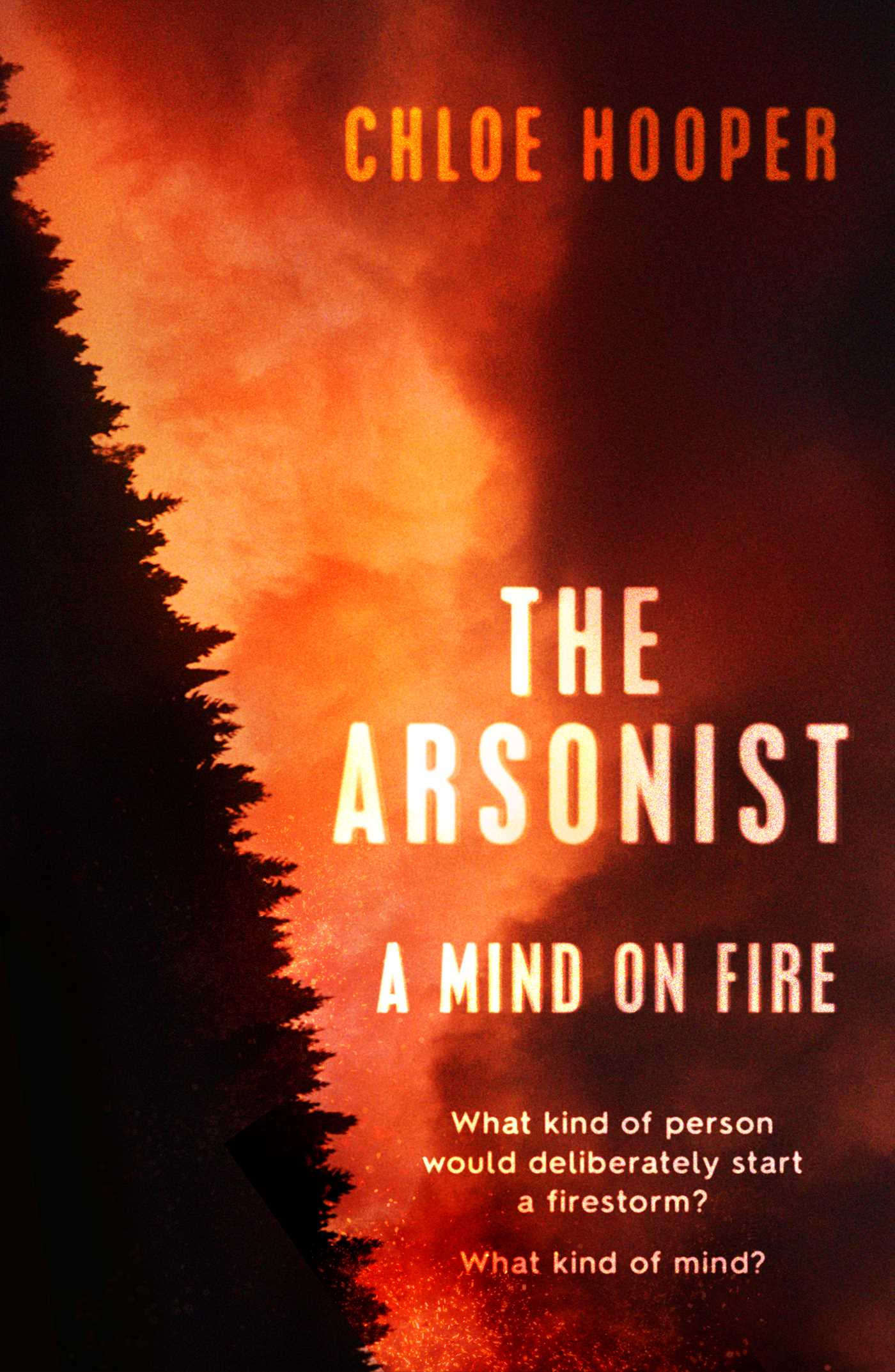 The Arsonist 1 The Arsonist