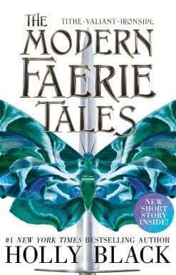 The Modern Faerie Tales: Tithe; Valiant; Ironside