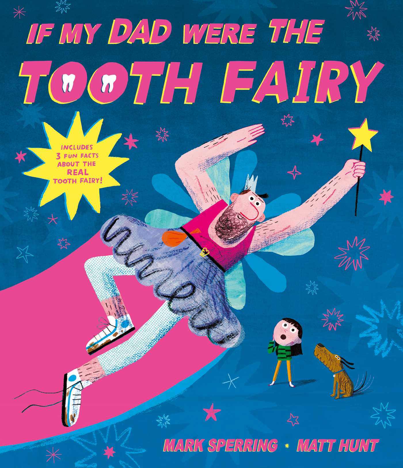 If My Dad Were The Tooth Fairy 1 If My Dad Were The Tooth Fairy