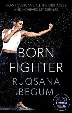 Born Fighter: SHORTLISTED FOR THE WILLIAM HILL SPORTS BOOK OF THE YEAR PRIZE