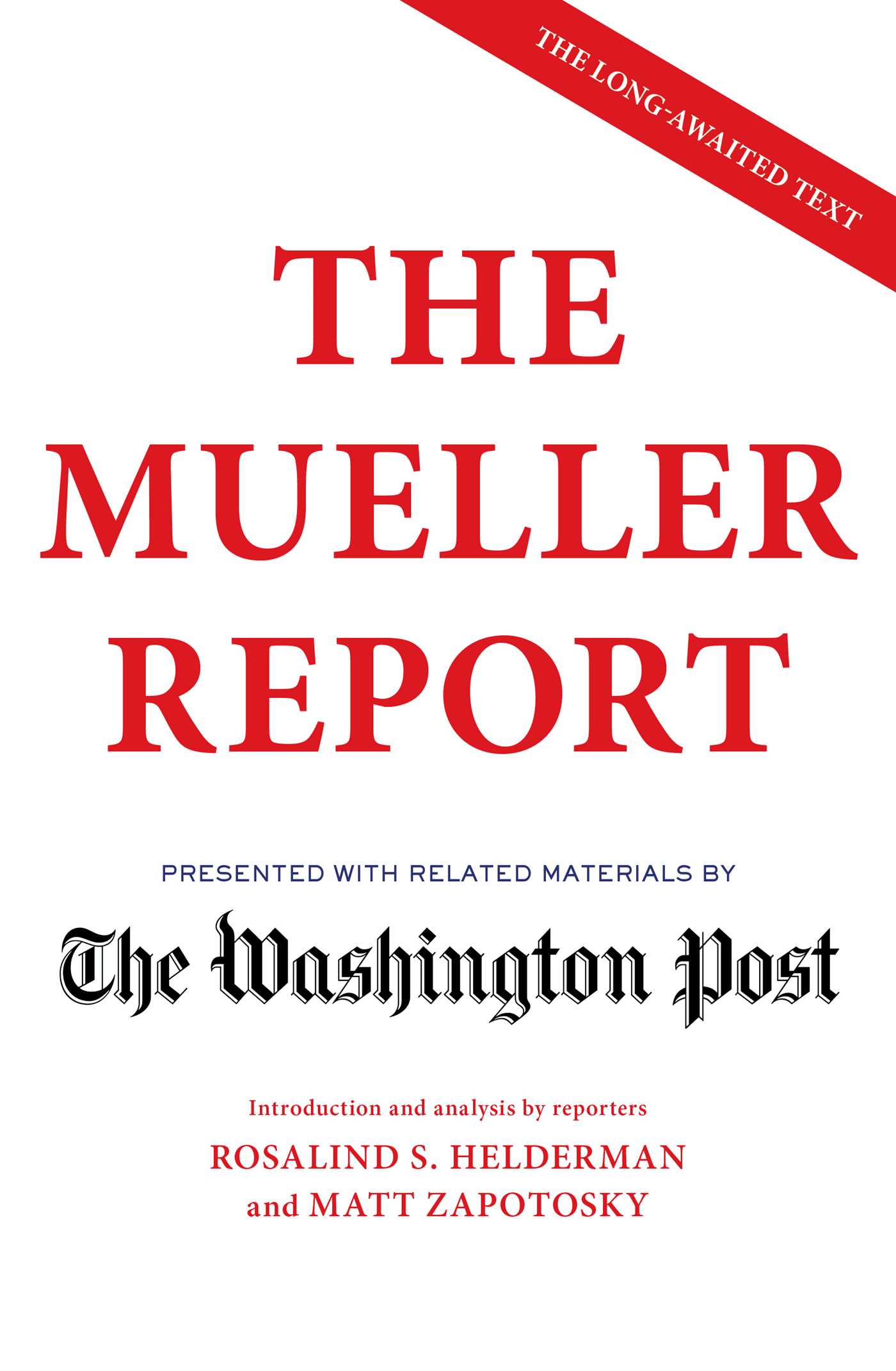 The Mueller Report 1 The Mueller Report