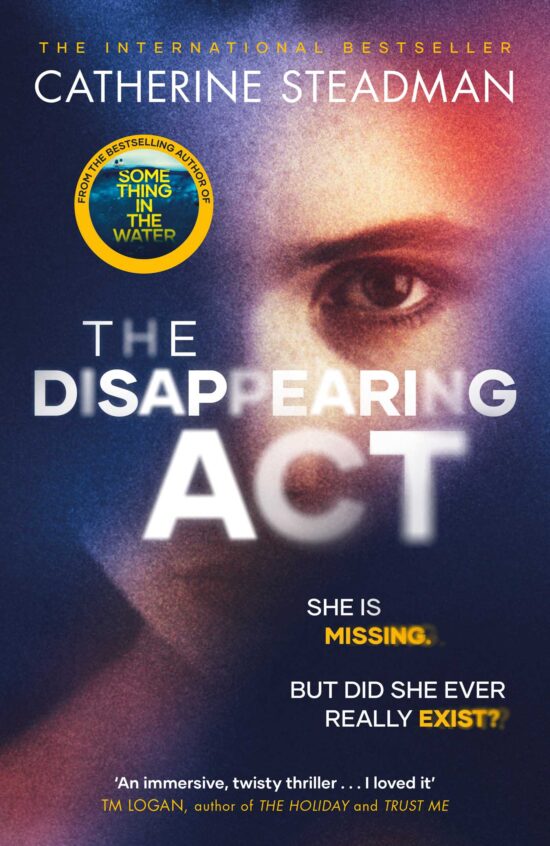 The Disappearing Act: The gripping new psychological thriller from the bestselling author of Something in the Water