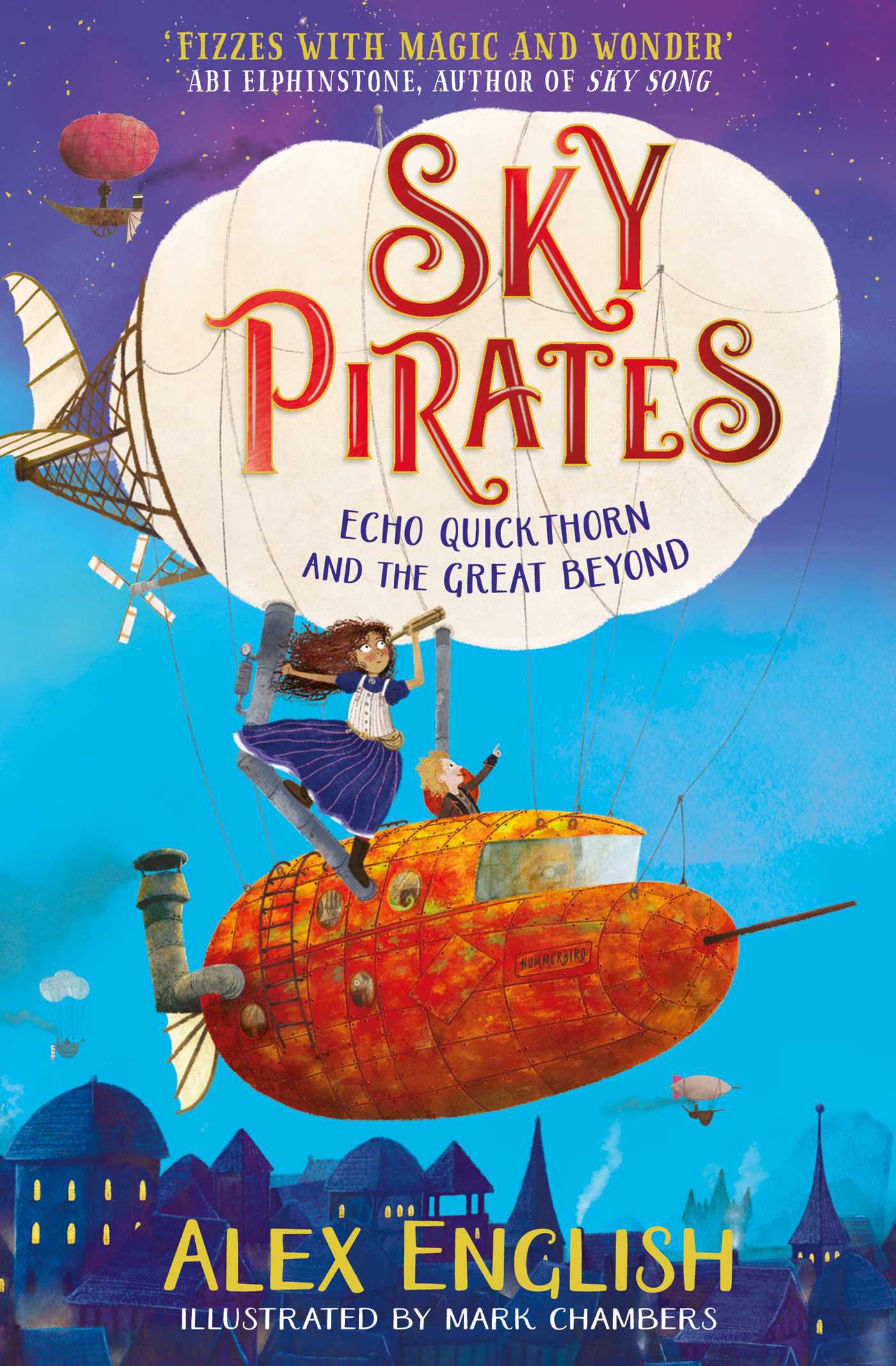 Sky Pirates: Echo Quickthorn and the Great Beyond 1 Sky Pirates: Echo Quickthorn and the Great Beyond