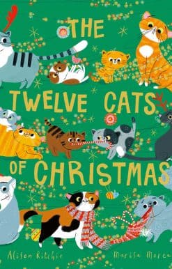 The Twelve Cats of Christmas: Full of feline festive cheer, why not curl up with a cat - or twelve! - this Christmas. The follow-up to the bestselling TWELVE DOGS OF CHRISTMAS