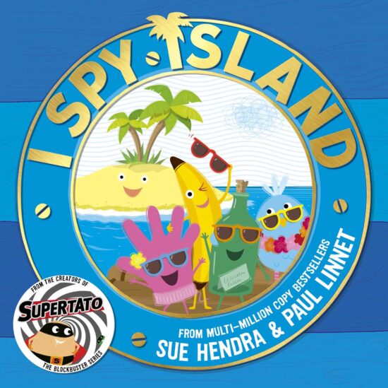 I Spy Island: the bright, funny, exciting new series from the creators of the bestselling Supertato books!