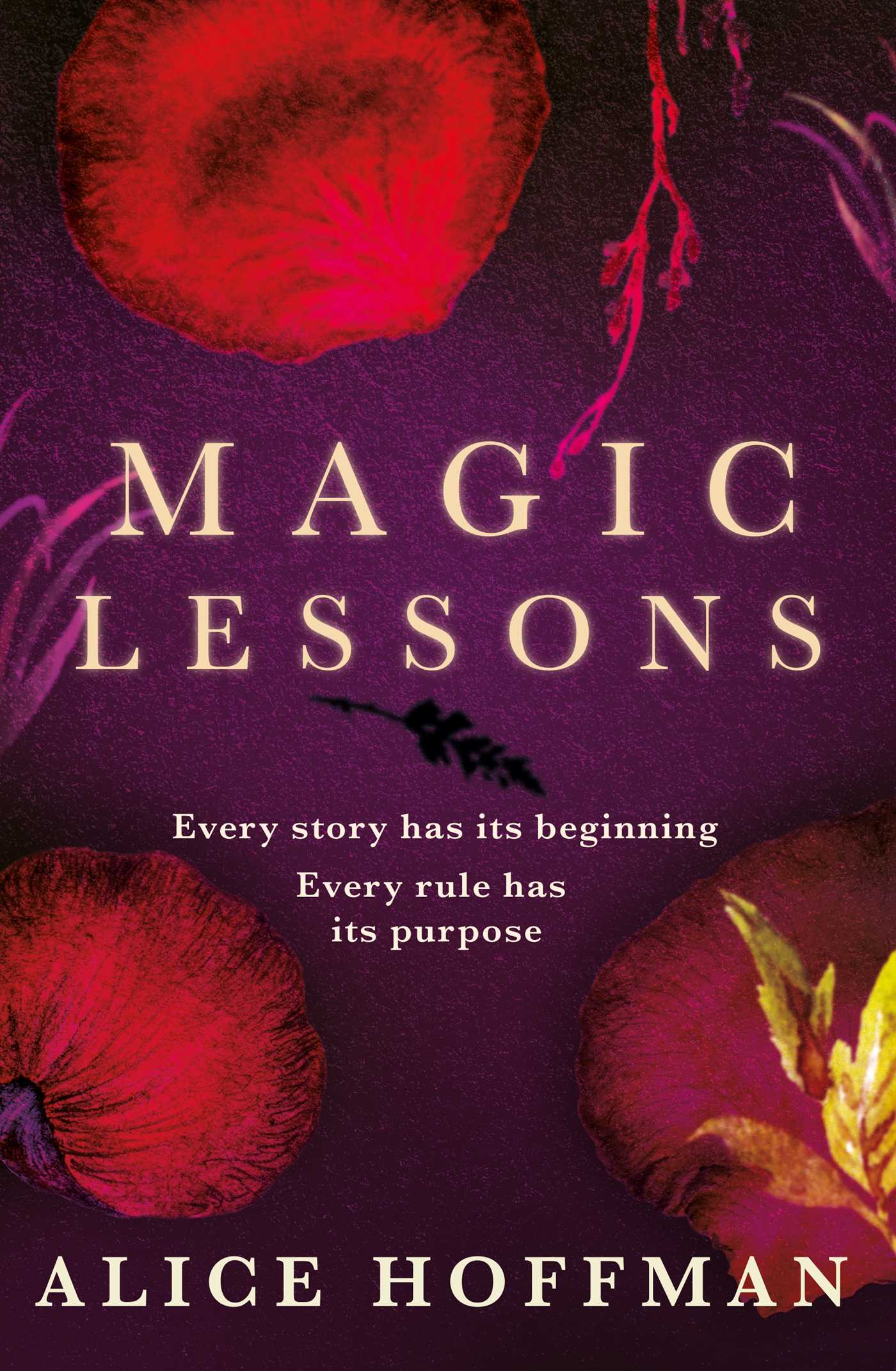 Magic Lessons: A Prequel to Practical Magic 1 Magic Lessons: A Prequel to Practical Magic