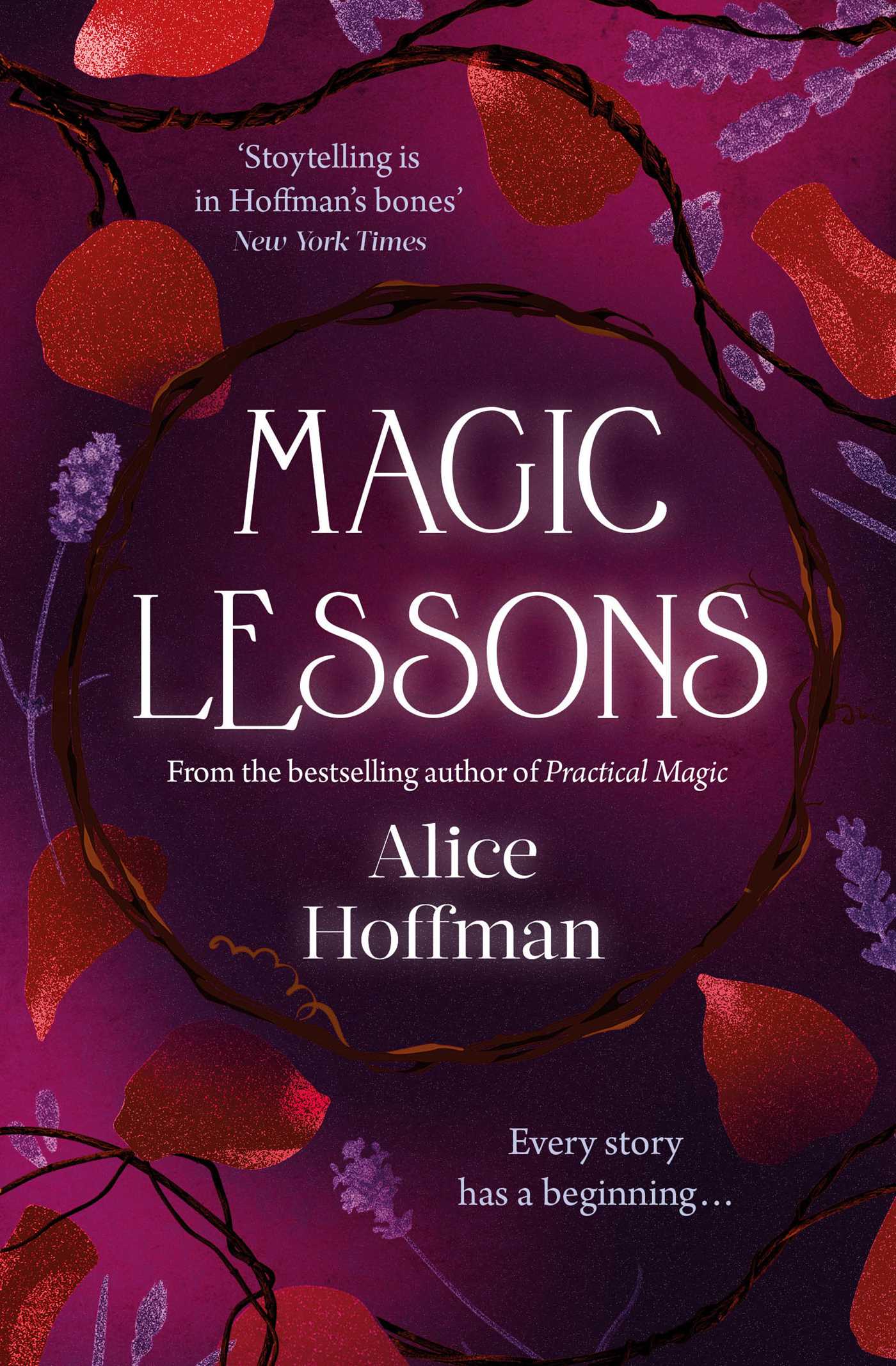Magic Lessons: A Prequel to Practical Magic 1 Magic Lessons: A Prequel to Practical Magic