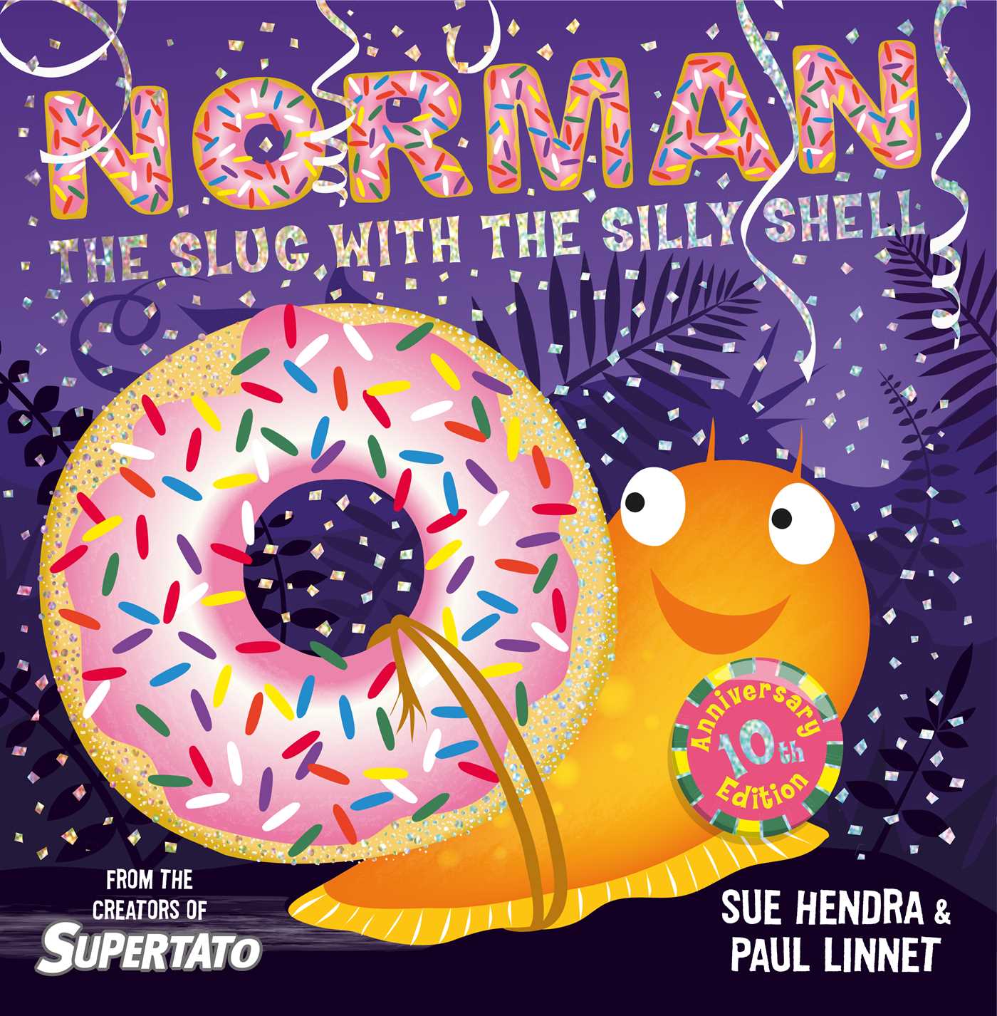 Norman the Slug with a Silly Shell: A laugh-out-loud picture book from the creators of Supertato! 1 Norman the Slug with a Silly Shell: A laugh-out-loud picture book from the creators of Supertato!