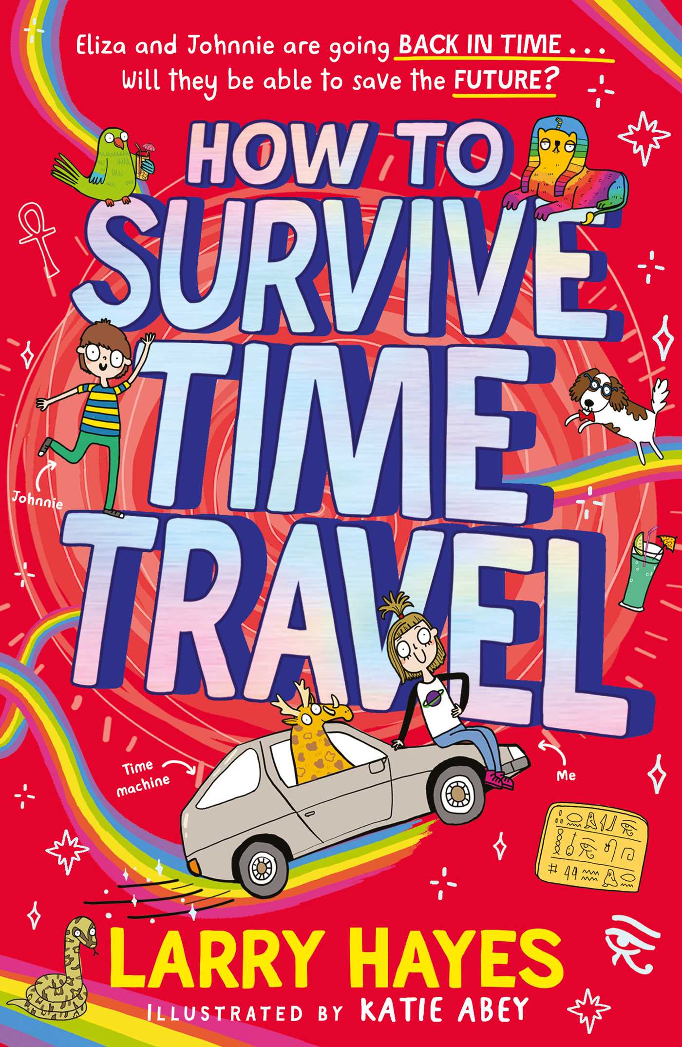 How to Survive Time Travel 1 How to Survive Time Travel