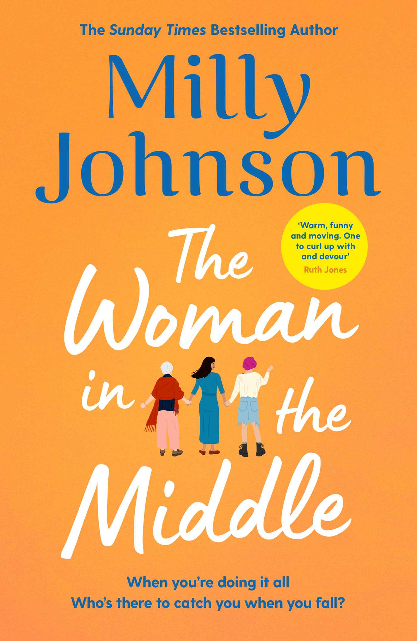 The Woman in the Middle: the perfect escapist read from the much-loved Sunday Times bestseller 1 The Woman in the Middle: the perfect escapist read from the much-loved Sunday Times bestseller