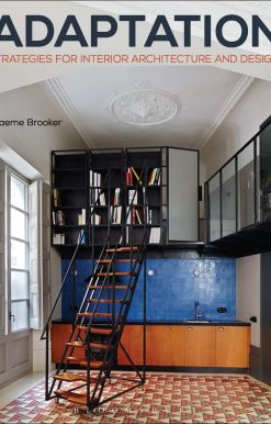 Adaptation Strategies for Interior Architecture and Design