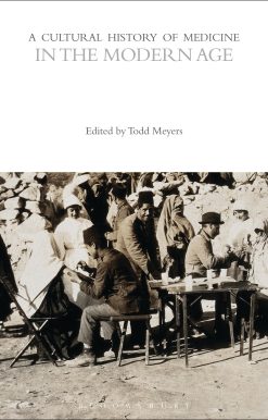A Cultural History of Medicine in the Modern Age