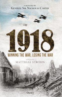 1918: Winning the War, Losing the War