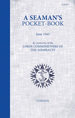 A Seaman's Pocketbook: June 1943, by the Lord Commissioners of the Admiralty