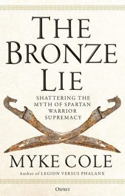 The Bronze Lie: Shattering the Myth of Spartan Warrior Supremacy