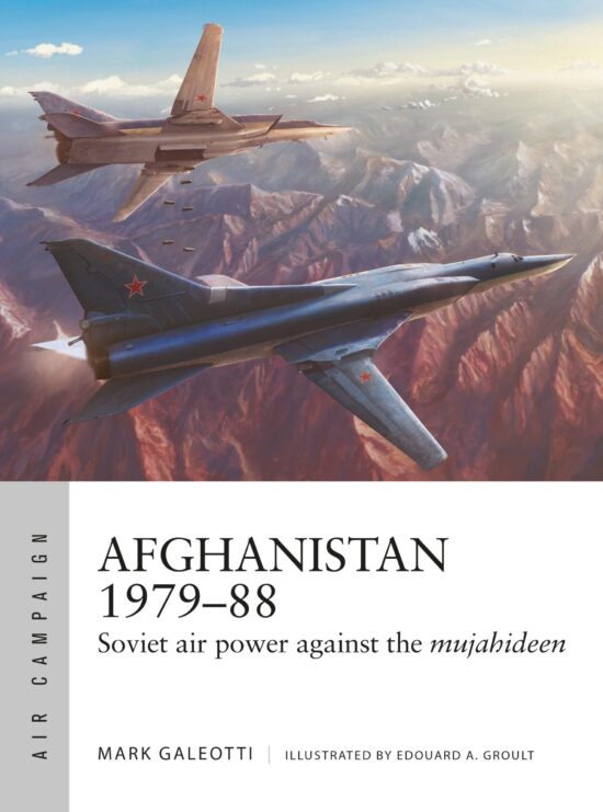 Afghanistan 1979â€“88: Soviet air power against the mujahideen