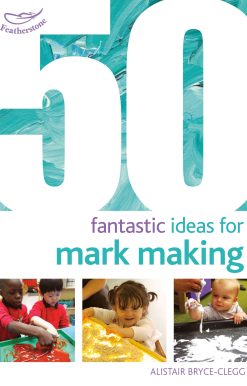 50 Fantastic Ideas for Mark Making