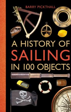 A History of Sailing in 100 Objects