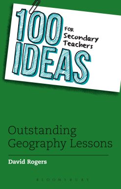 100 Ideas for Secondary Teachers: Outstanding Geography Lessons