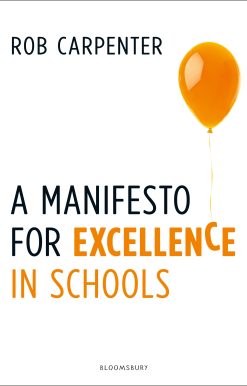 A Manifesto for Excellence in Schools