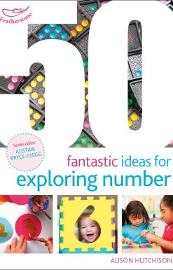 50 Fantastic Ideas for Exploring Number