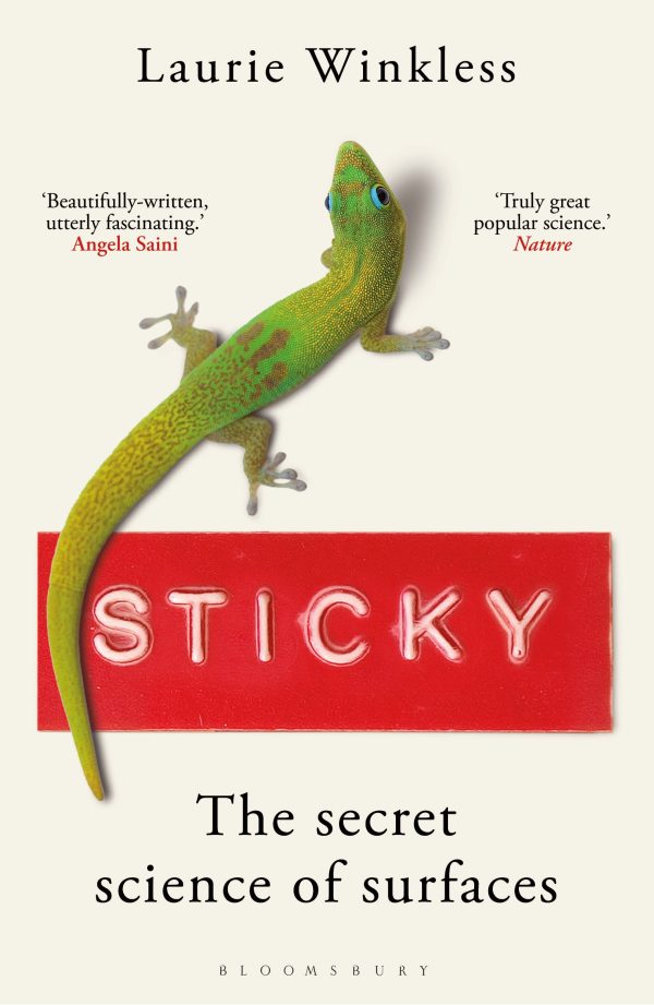 Sticky: The Secret Science of Surfaces