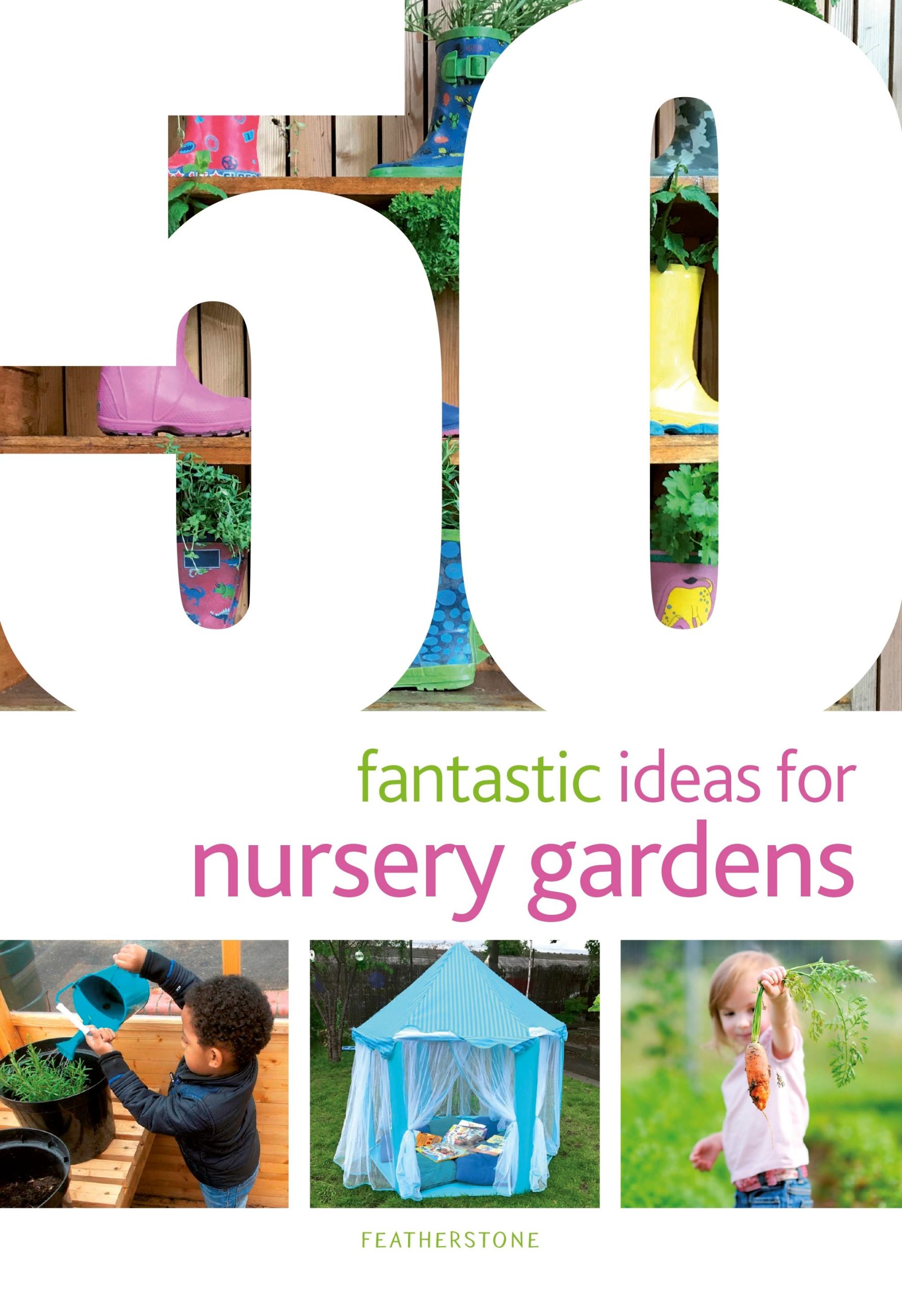 50 Fantastic Ideas for Nursery Gardens 1 50 Fantastic Ideas for Nursery Gardens