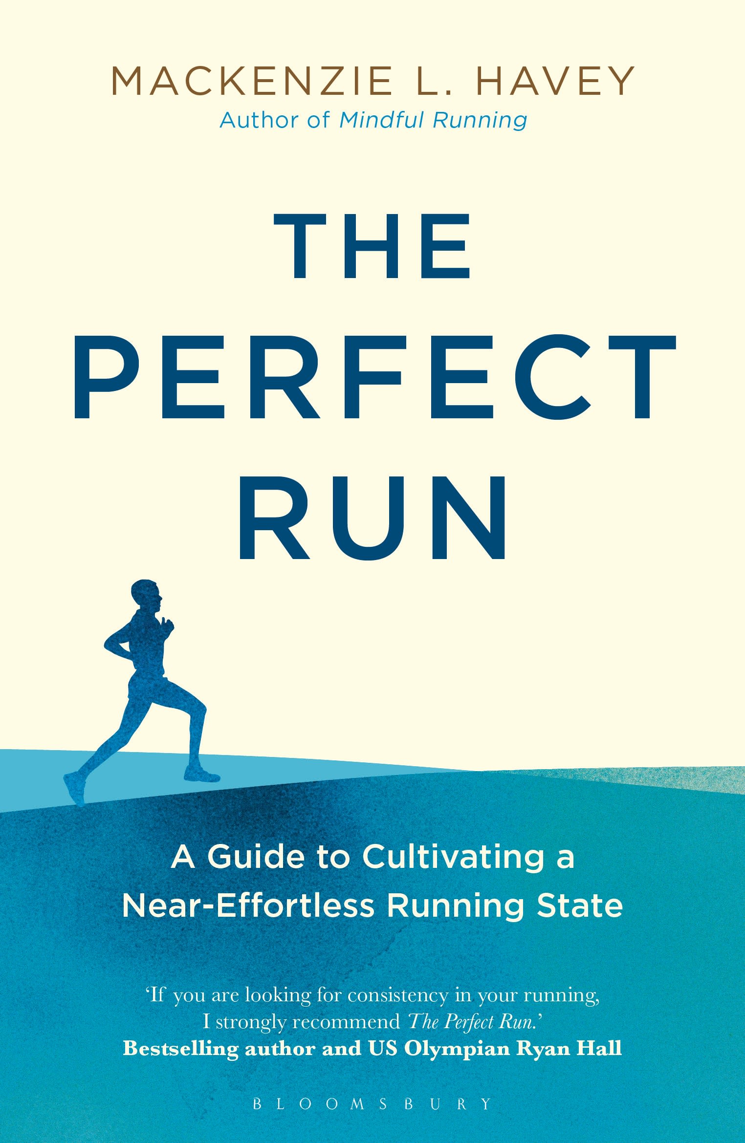 The Perfect Run: A Guide to Cultivating a Near-Effortless Running State 1 The Perfect Run: A Guide to Cultivating a Near-Effortless Running State