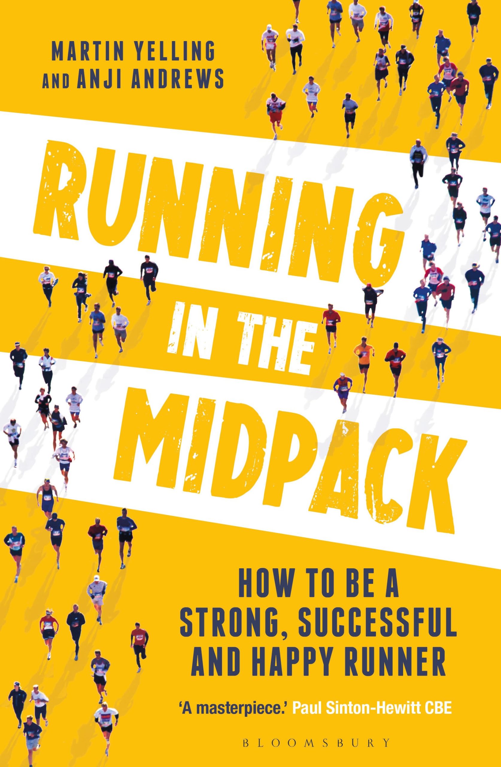 Running in the Midpack: How to be a Strong, Successful and Happy Runner 1 Running in the Midpack: How to be a Strong, Successful and Happy Runner