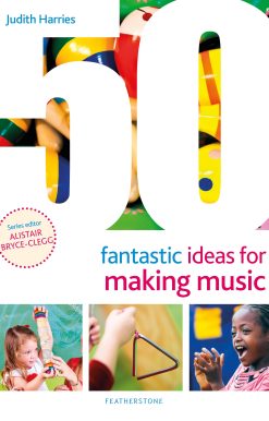 50 Fantastic Ideas for Making Music