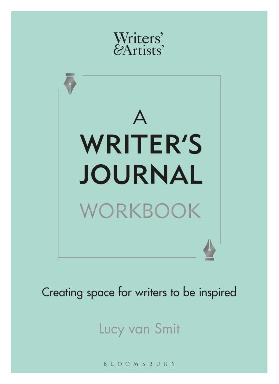 A Writerâ  Journal Workbook: Creating space for writers to be inspired